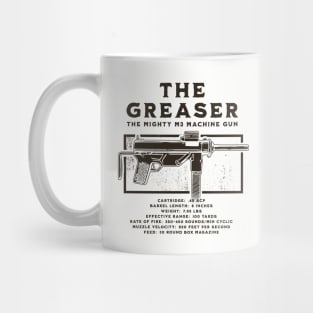 The Greaser - M3 Submachine Gun Mug